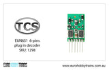 TCS DCC - EUN651 6-pins plug in decoder SKU-1298
